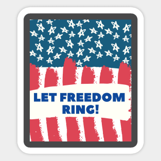 LET FREEDOOM RING! USA Flag Shirt, chemise vintage du 4 juillet, t-shirt du 4 juillet, 4 juillet usa, 4 juillet drapeau, 4 juillet vacances, 4 juillet garçons Sticker